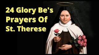 24 Glory Be Prayers to St Therese Novena [upl. by Annatnom]