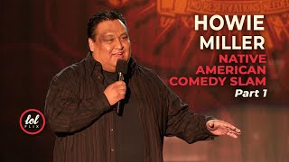 Howie Miller • Native American Comedy Slam • Part 1  LOLflix [upl. by Dylana]