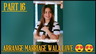 Arrange Marriage Wala Ishq shorts compilations part 16  JAHAANN  jahaann  jasleen vihaan reels [upl. by Yknip]