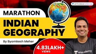 Indian Geography  Marathon Session  UPSC CSE 202223  Byomkesh Meher [upl. by Lj]