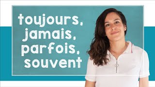 Learn French Adverbs of Frequency  A1 with Alicia [upl. by Boccaj]