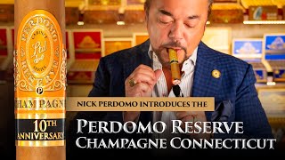 Nick Perdomo introduces the PERDOMO Reserve 10th Anniversary Champagne Connecticut [upl. by Capps813]