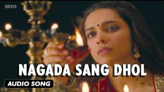 Nagada Sang Dhol  Full Audio Song  Goliyon Ki Raasleela Ramleela [upl. by Neztnaj]