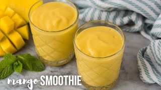 Mango Smoothie 4 INGREDIENTS  The Recipe Rebel [upl. by Umeh264]