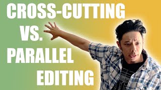 CROSS CUTTING vs PARALLEL EDITING [upl. by Attevaj]