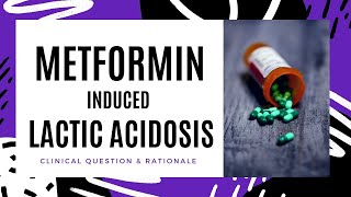 METFORMIN INDUCED LACTIC ACIDOSIS [upl. by Mauricio486]