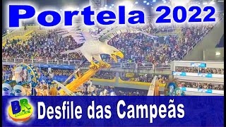 Portela 2022 DESFILE DAS CAMPEÃS [upl. by Barrie]