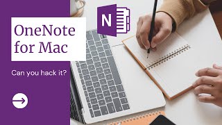 OneNote for Mac  Tips and Hacks [upl. by Joses]