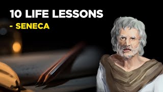 10 Life Lessons From The Stoic Master Seneca Stoicism [upl. by Jorie]