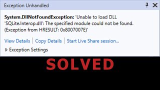 Unable to load DLL SQLiteInteropdll [upl. by Llennod]