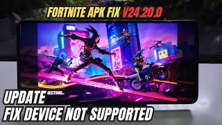 How to download Fortnite APK V24200 fix Device not Supported for all devices Chapter 4 Season 2 [upl. by Arrec]