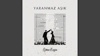 Yaranmaz Aşık [upl. by Aneeras741]