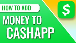 How to add Money to Cash App [upl. by Anih]