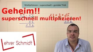 GEHEIM Multiplizieren  Die Lehrervariante  geniales Kopfrechnen  superschnell  Lehrerschmidt [upl. by Deeyn]