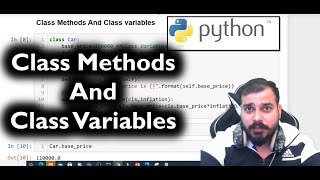 Class Variables And Class Methods In Python [upl. by Aylad443]