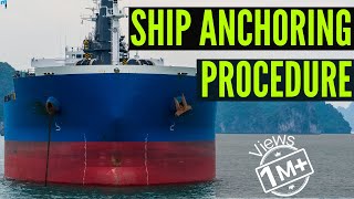 How Ship Anchor Works  Procedure For Anchoring a Ship at Sea [upl. by Ettebab977]