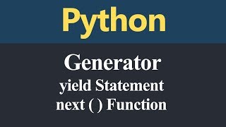 Generator Function Yield Statement and Next Function in Python Hindi [upl. by Vardon]