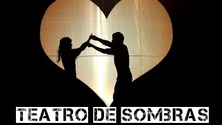 Teatro de Sombras  Historia de Amor [upl. by Cuthbertson]