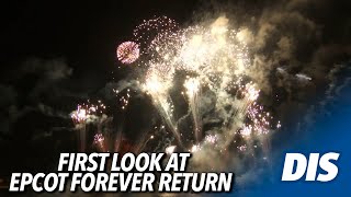 FIRST LOOK EPCOT Forever Fireworks Returns to Walt Disney World [upl. by Lucey]