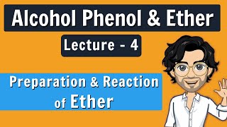 Ether  Preparation and Reaction  Class 12 NCERT  Alcohol Phenol and Ether [upl. by Ahsuas]