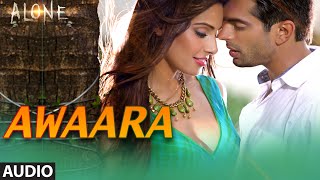 Awaara FULL AUDIO Song  Alone  Bipasha Basu  Karan Singh Grover [upl. by Eixor]