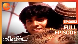 Aladdin Jaanbaaz Ek Jalwe Anek  Ep52  ख़तम किया Agni Rakshas को Aladdin ने  Full Episode  ZEE TV [upl. by Hekker127]