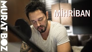 Murat Boz  Mihriban Cover [upl. by Burkhart918]