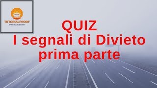 QUIZ  Segnali di Divieto [upl. by Valery164]