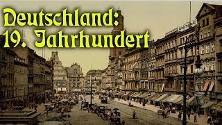 Deutsche Geschichte Deutschland 19 Jahrhundert [upl. by Wernick]