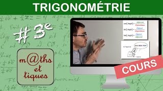 LE COURS  Trigonométrie  Troisième [upl. by Hajile569]