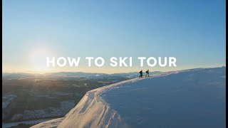 Ski Touring Basics with Henrik Windstedt and Kajsa Larsson [upl. by Fosdick]