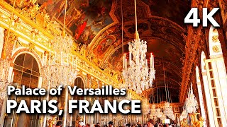 Palace of Versailles Paris France  2019 4K [upl. by Anirbus]