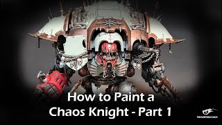 How to Paint Chaos Knight [upl. by Mia860]