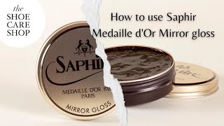 HowTo Use Saphir Médaille dOr Mirror Gloss [upl. by Rainwater]