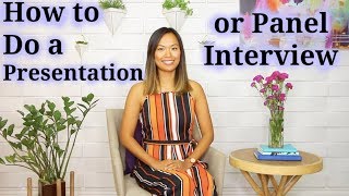 How to Do a Presentation or Panel Interview [upl. by Calvina]