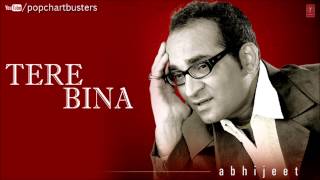 ☞ Neendon Mein Khwabon Ka Silsila Full Song  Tere Bina Album  Abhijeet Bhattacharya Hits [upl. by Rhetta]