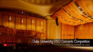 Duke University DSO Concerto Competition [upl. by Saiff805]