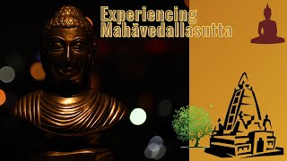 Understanding Mahāvedallasutta Day 4 [upl. by Emmet]