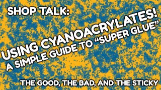 All About Using Super Glue CyanoAcrylate On Your Models [upl. by Willman611]