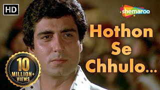 Hothon Se Chhulo Tum  Prem Geet Songs  Raj Babbar  Anita Raj  Jagjit Singh  Popular Ghazal [upl. by Eirrak]