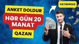 ANKET DOLDUR PUL QAZAN 🤑 İNTERNETDƏN PUL QAZANMAQ [upl. by Eudora]