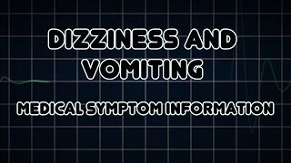 Dizziness and Vomiting Medical Symptom [upl. by Ramsey21]