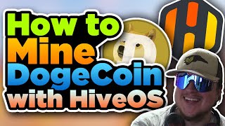 How to Mine Doge Coin with HIVEOS [upl. by Haidebez]