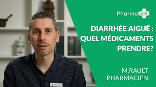 Diarrhée aiguë  quels médicaments prendre [upl. by Mehalek]