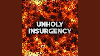 Unholy Insurgency Metal Version [upl. by Burnley479]