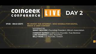 CoinGeek Live  Day 2 [upl. by Iegres429]