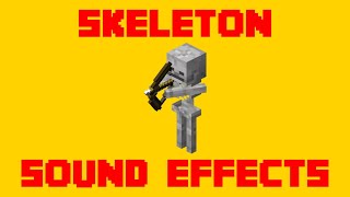 Minecraft Skeleton Sound Effects  All Skeleton SFX For Editing [upl. by Idmann]