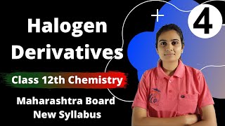 Halogen Derivatives Class 12th Chemistry Part 4 [upl. by Reichel]