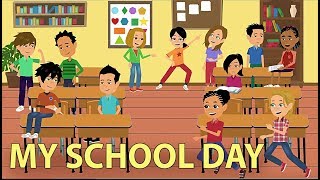 My School Day  Classroom Language and Conversation [upl. by Anertac]