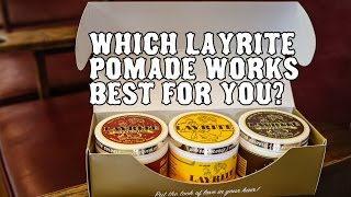 Which Layrite Pomade works best for you [upl. by Ennaeilsel]